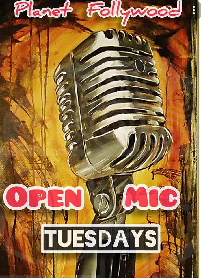 Open Mic at Planet Follywood - Folly Current